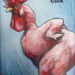 Cock a-doodle-do 2a 12x16 sold